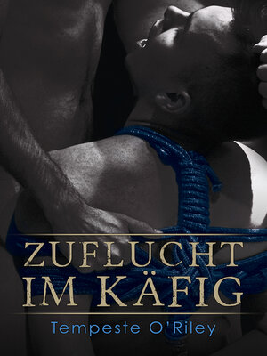 Zuflucht im Käfig - ebook